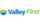 Valley First